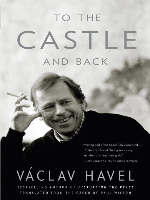 Title details for To the Castle and Back by Vaclav Havel - Available